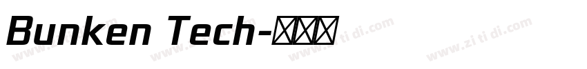 Bunken Tech字体转换 Bunken Tech字体转换